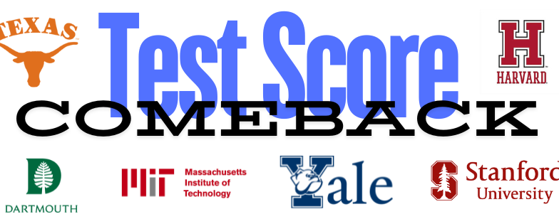 The Great Test Score Comeback: Many Colleges Are Reinstating Standardized Testing